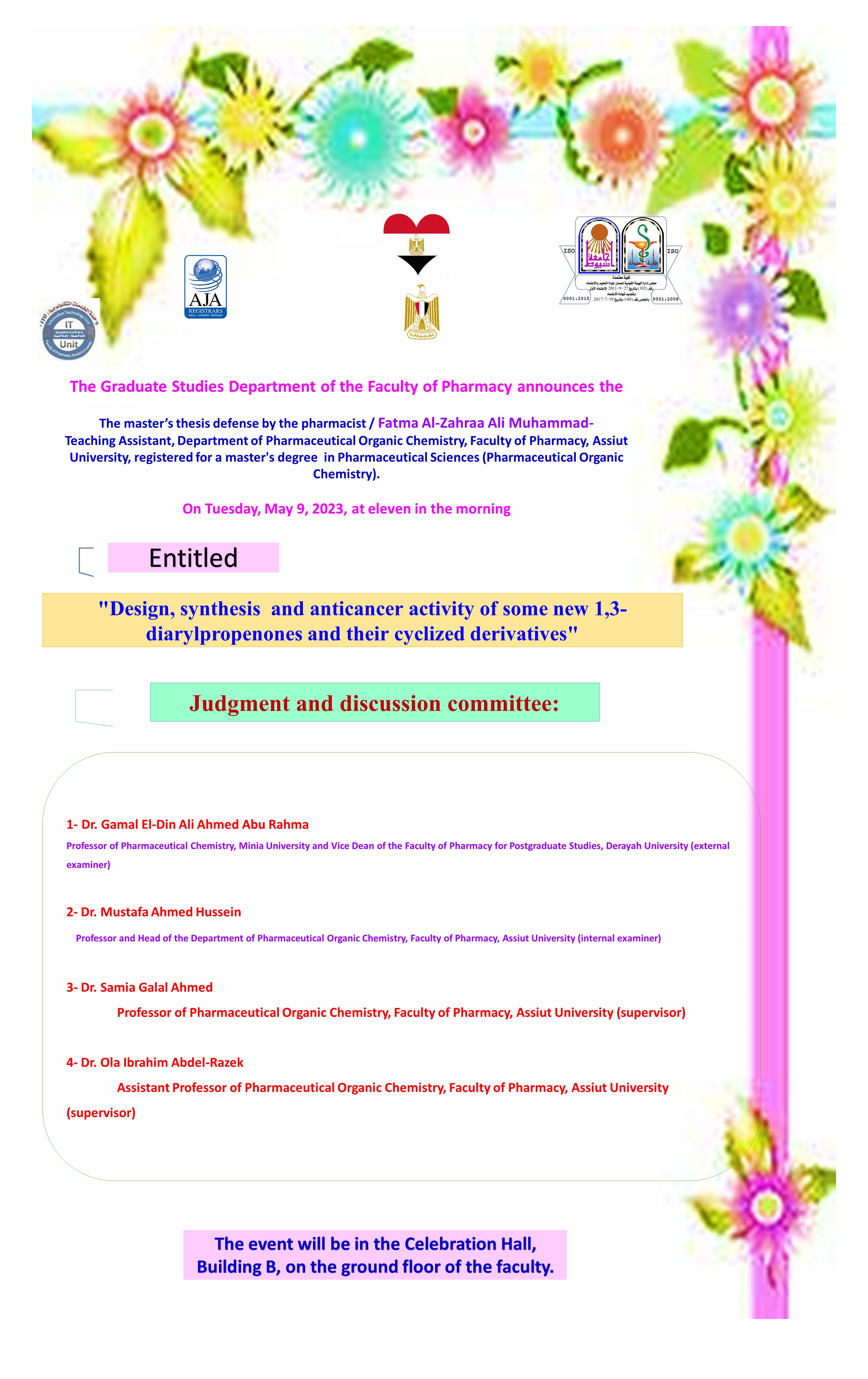 The master's thesis defense  by the pharmacist/ Fatma Al-Zahraa Ali Muhammad - Teaching Assistant in the Department of Pharmaceutical Organic Chemistry - on Tuesday, May 9, 2023