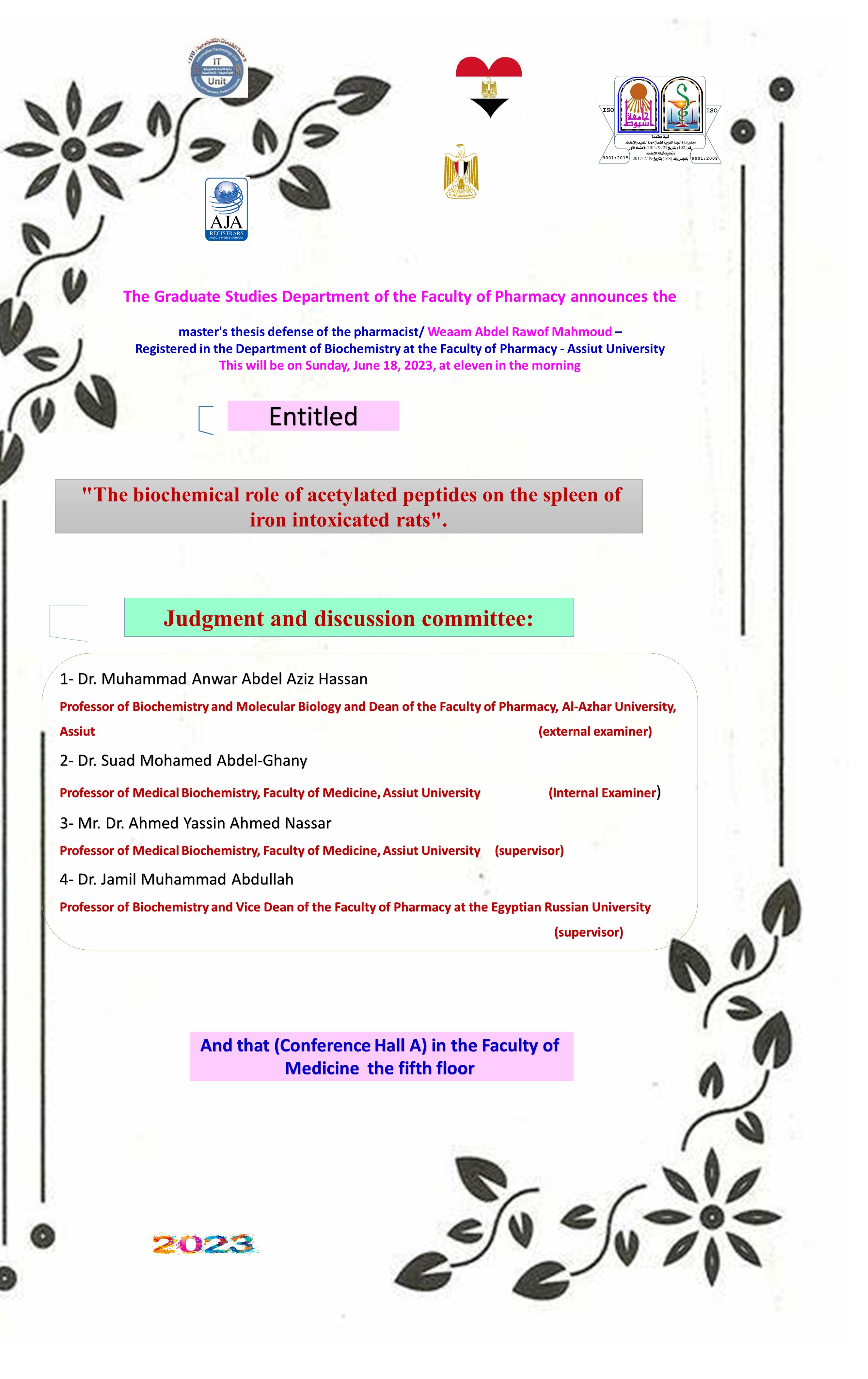 Thesis defense of the pharmacist/ Weam Abdel Raouf Mahmoud Ahmed - registered for a master's degree in pharmaceutical sciences (biochemistry) - on Sunday, June 18, 2023