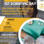 An invitation to attend the first scientific day for clinical pharmacists under the title: The golden rule of clinical pharmacist – physician collaboration and trust